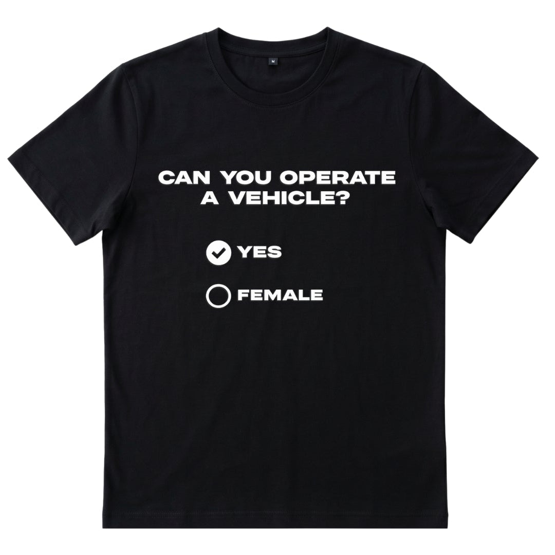 Can you operate a vehicle
