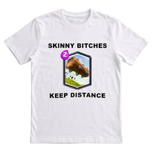 Skinny Bitches