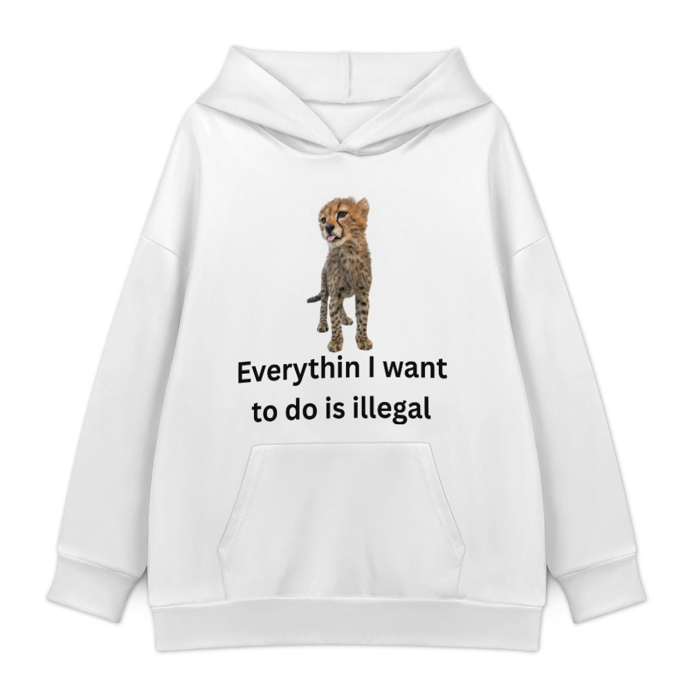 Everything I Want Is Illegal Cheetah Hoodie — White