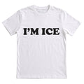 I'm ice