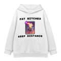 Fat Bitches (Hoodie)
