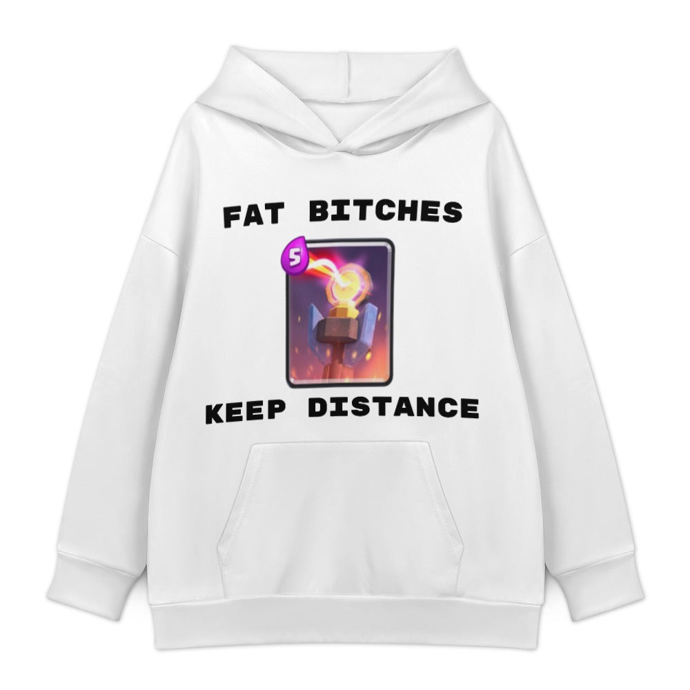 Fat Bitches (Hoodie)