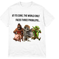 3 PROBLEMS T-SHIRT