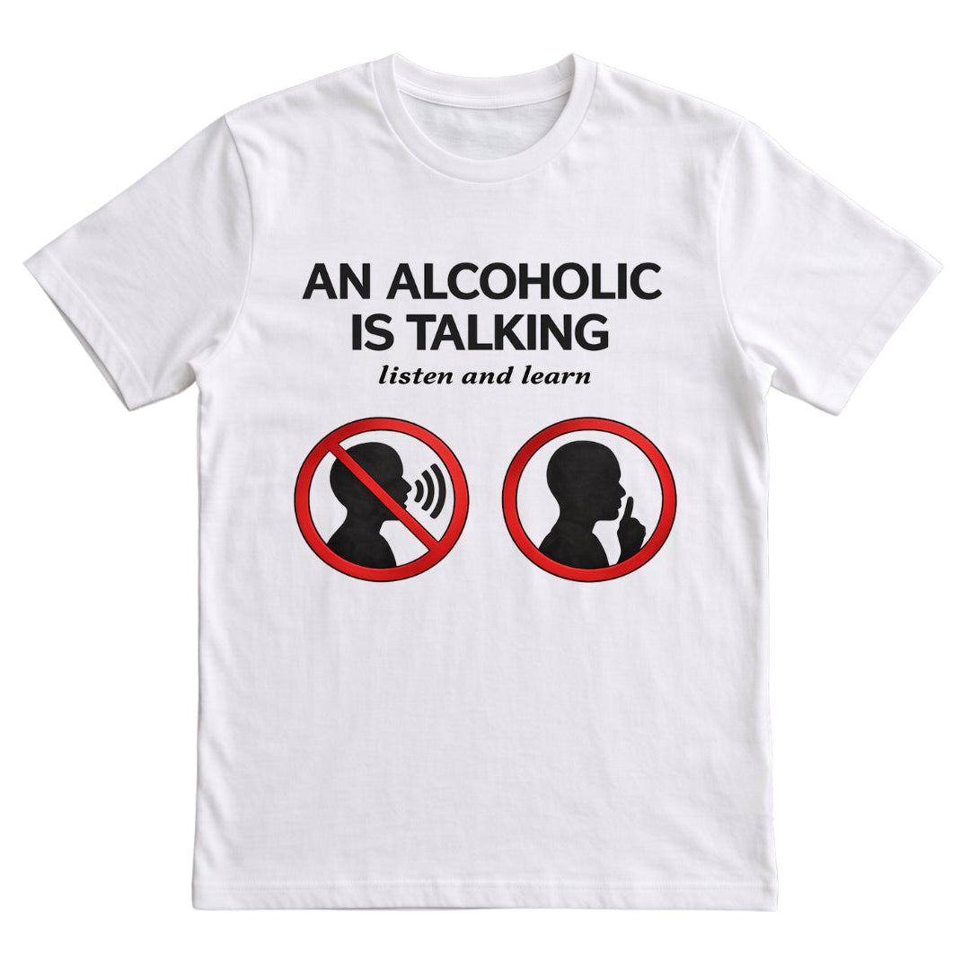 An alcoholic is talking