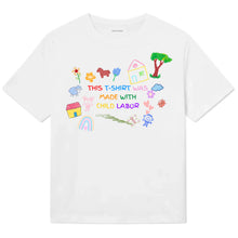 THIS T-SHIRT WAS MADE WITH CHILD LABOR