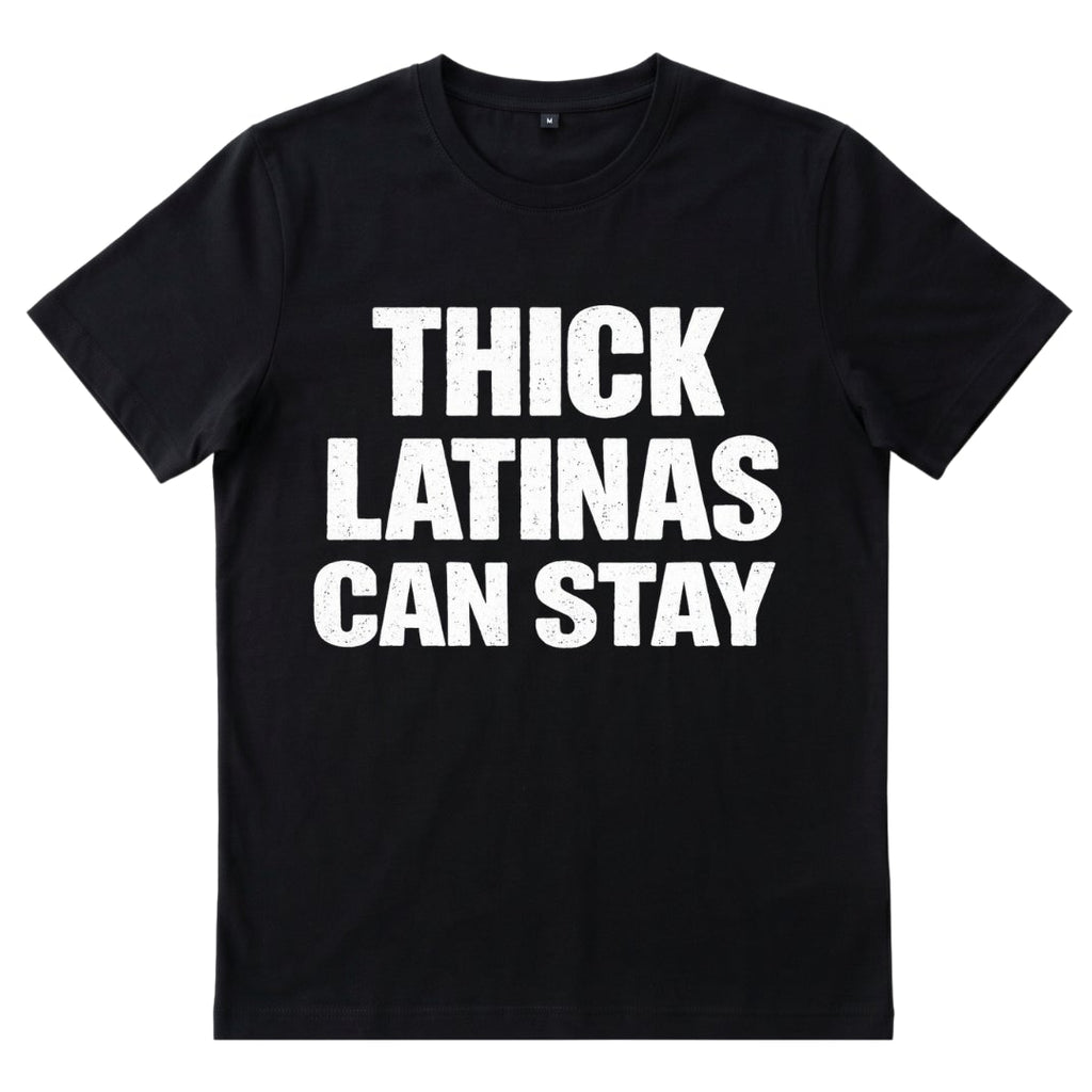 Thick Latinas Can Stay