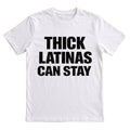 Thick Latinas Can Stay