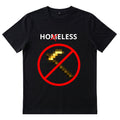 Homeless Shirt