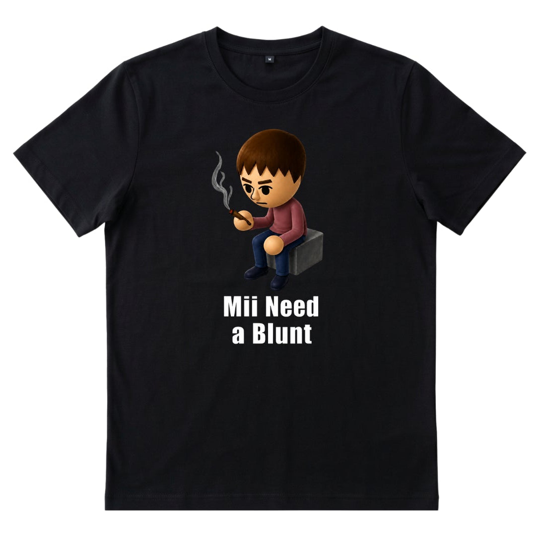 Mii need blunt