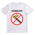 Homeless Shirt