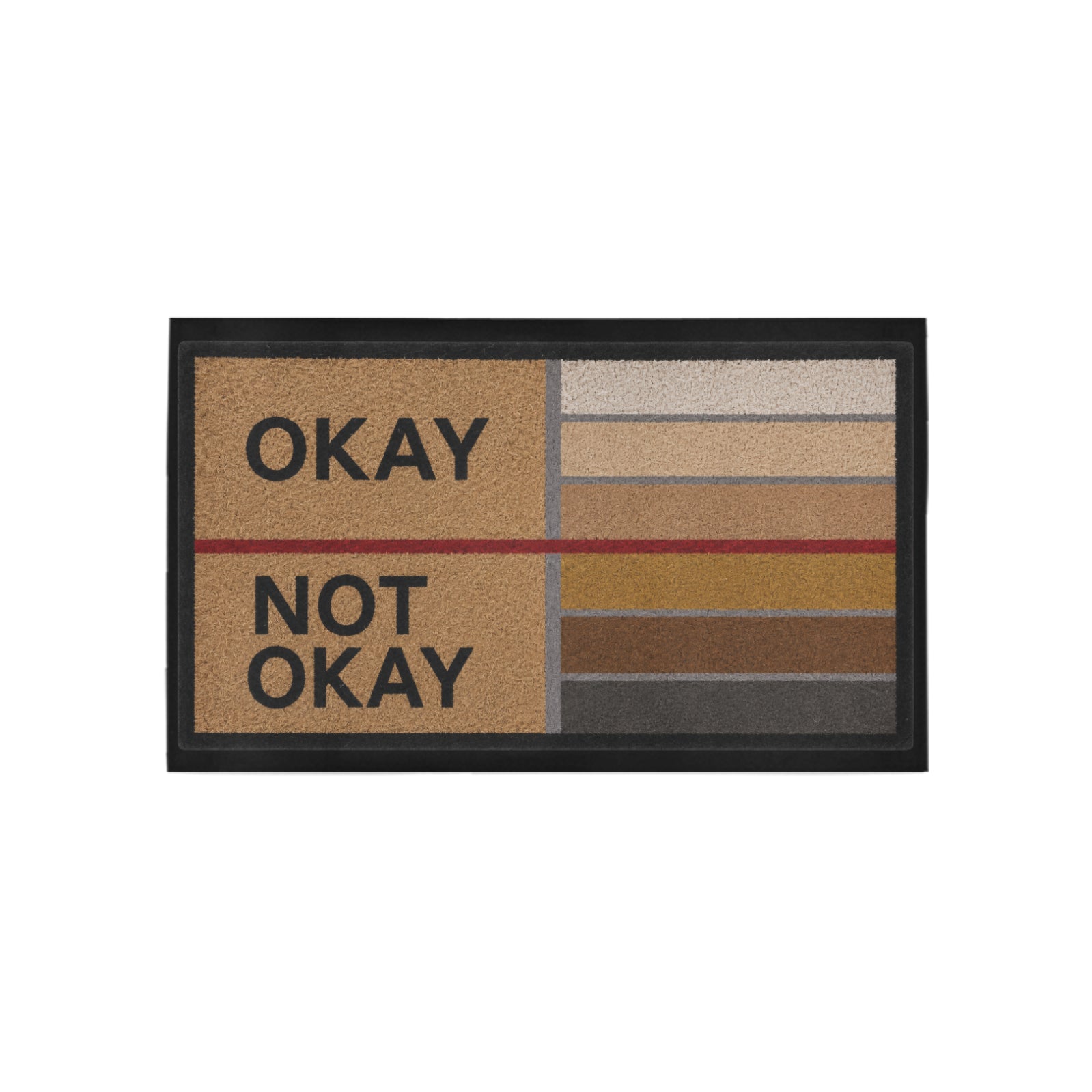 Okay NOT Okay Doormat