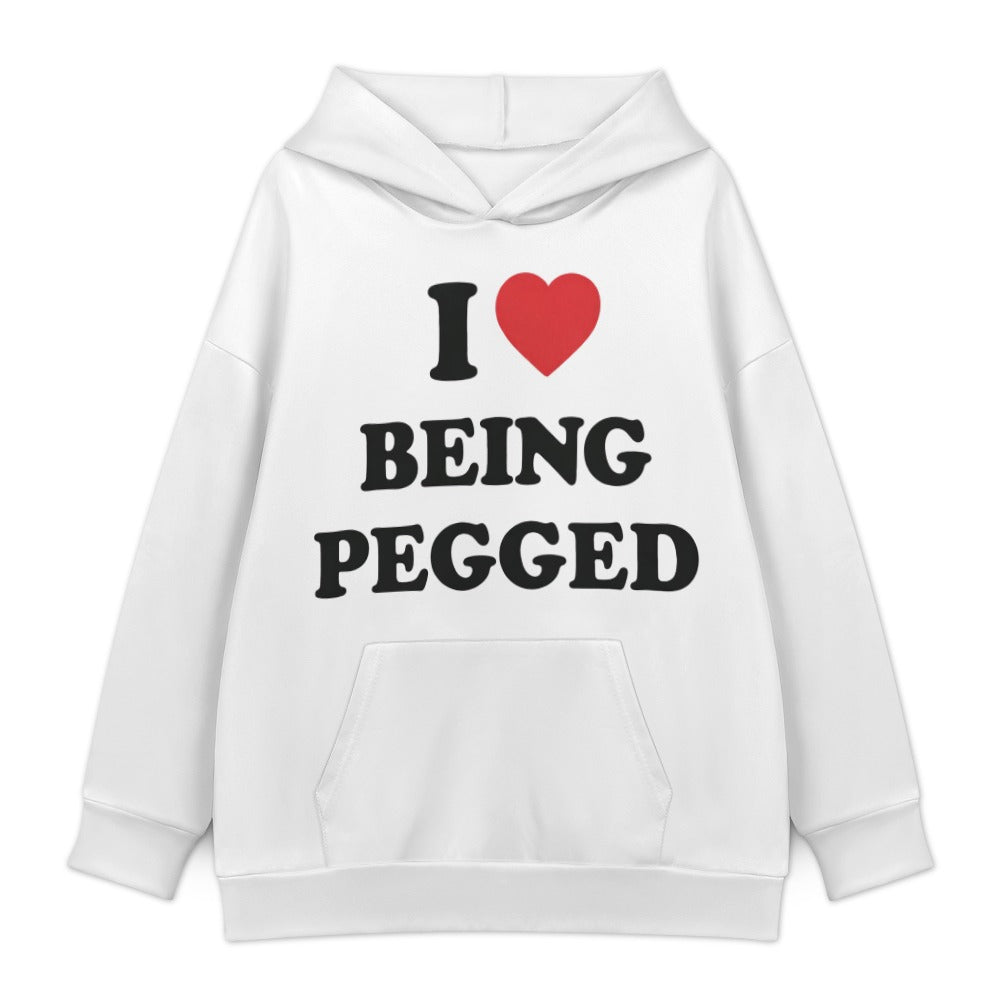 I Love Being Pegged Hoodie — White