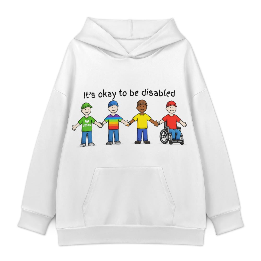 It's okay to be disabled (Hoodie)