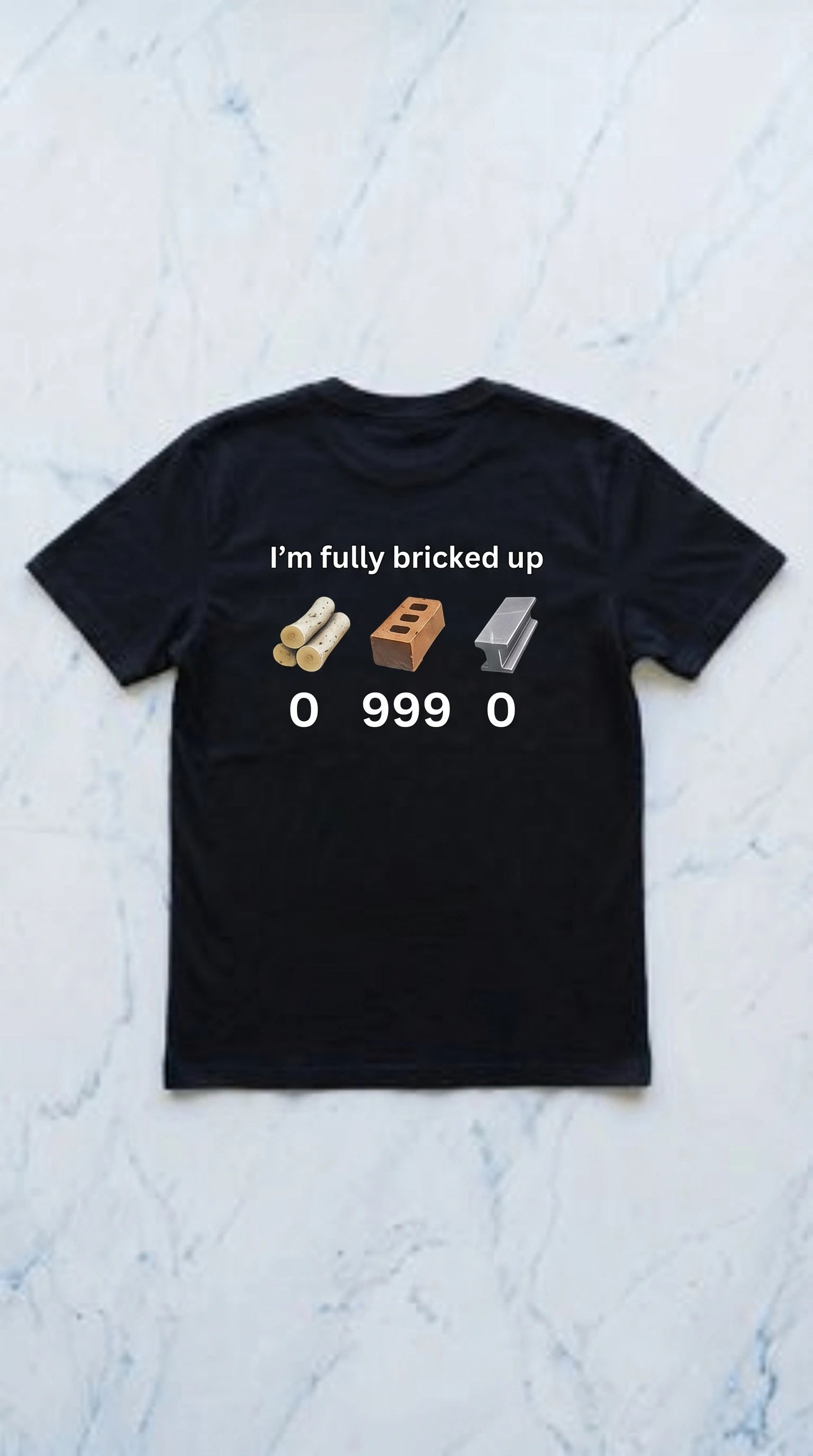 I'm fully bricked up