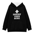 Insert Toes Here Hoodie — Black