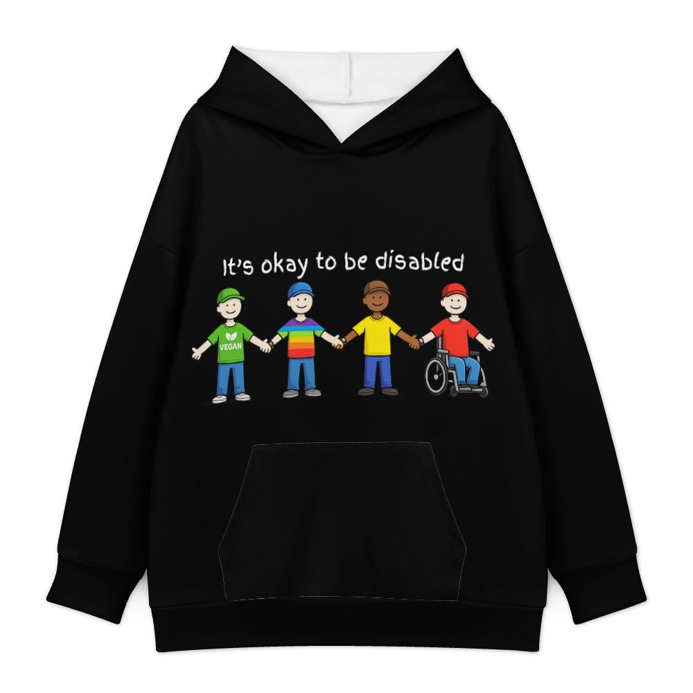 It's okay to be disabled (Hoodie)