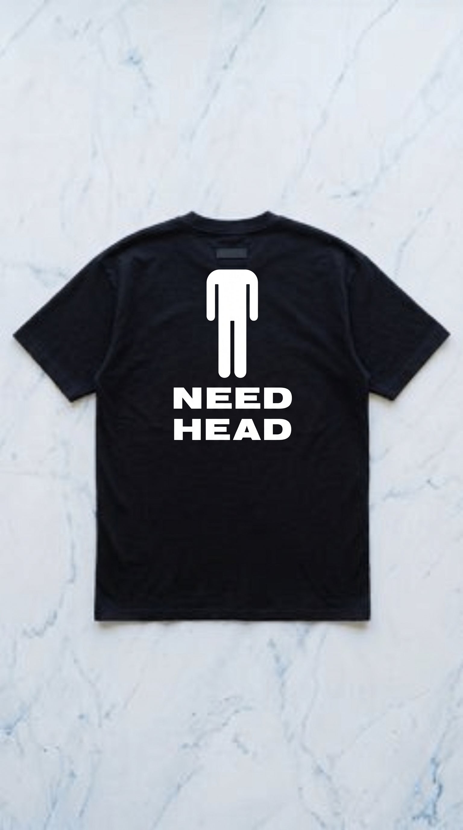NEED HEAD