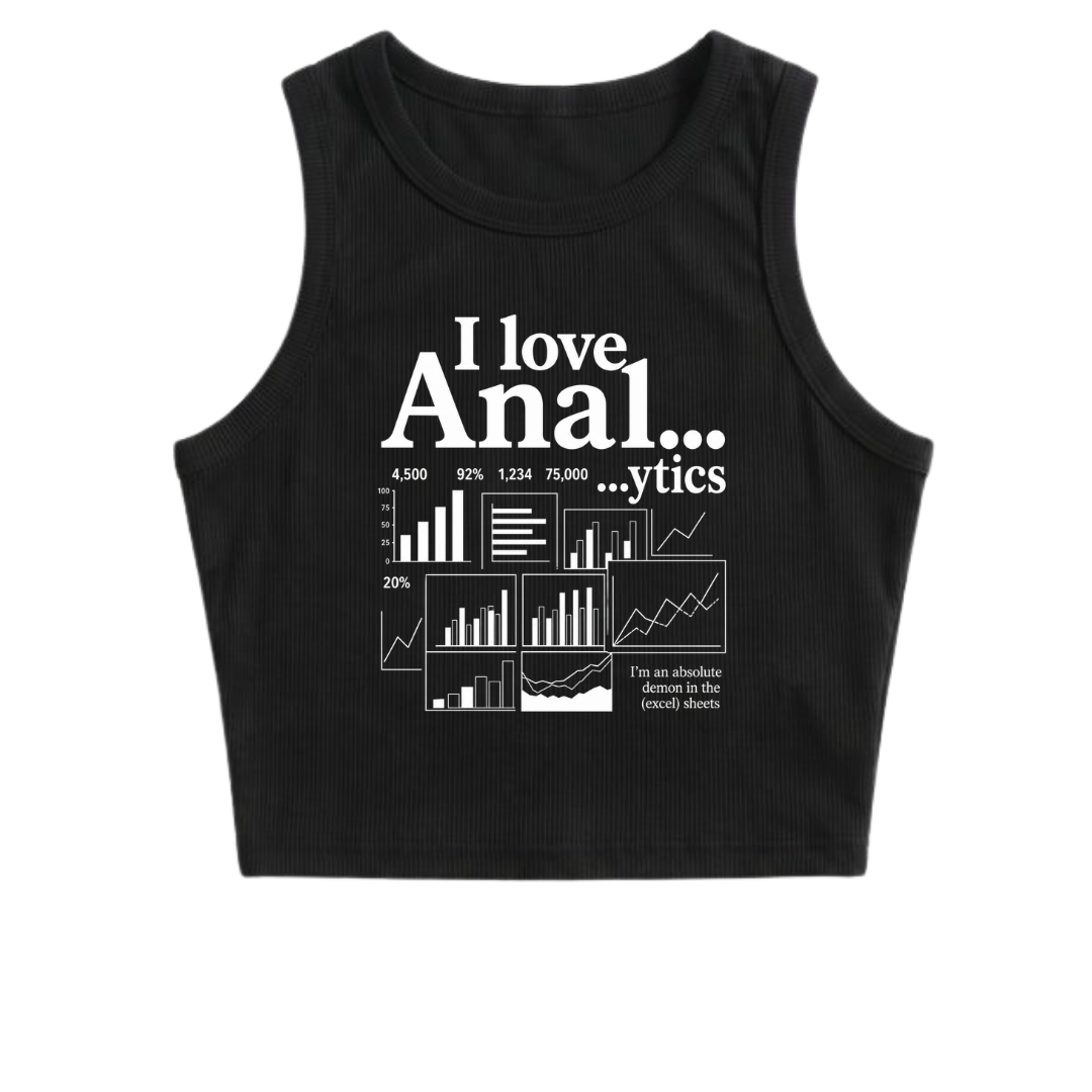 I love ANALytics crop top