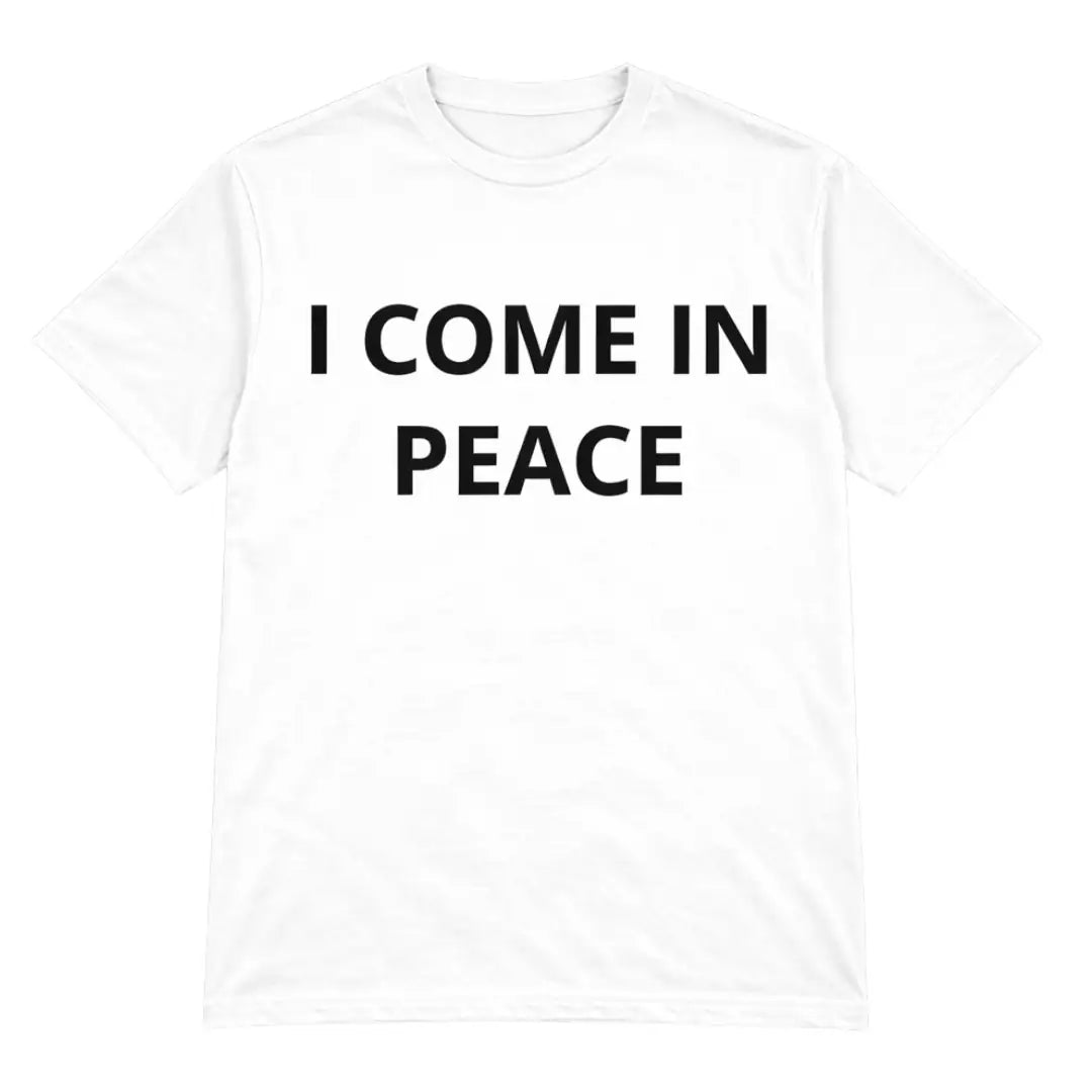 I COME IN PEACE