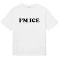 I'm ice