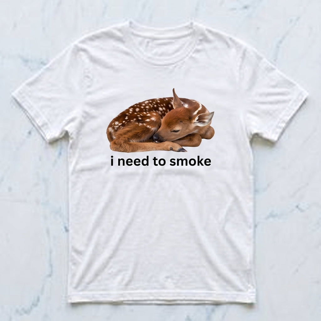 I need to smoke