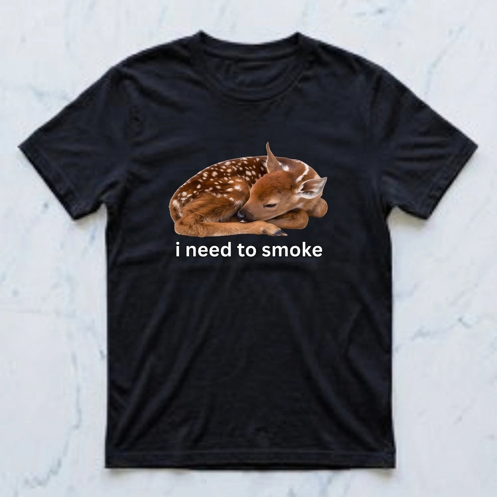 I need to smoke