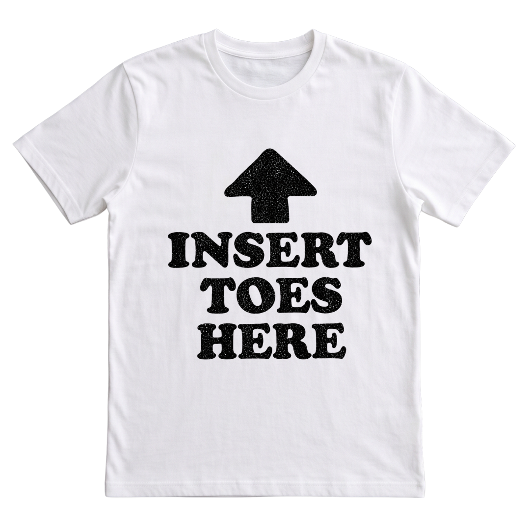 Insert Toes Here
