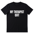 My Therapist Quit