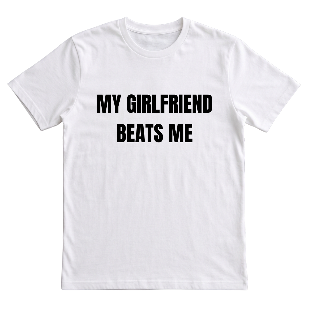 My Girlfriend Beats Me