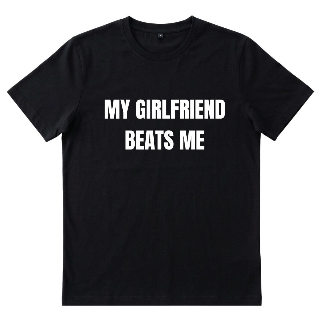 My Girlfriend Beats Me